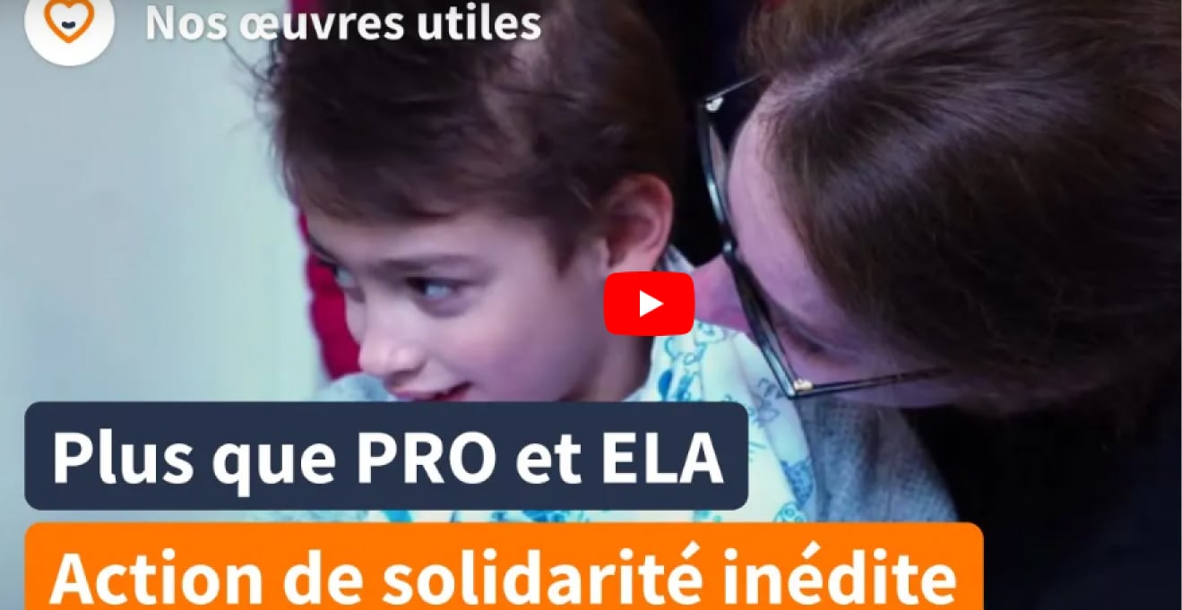 Plus que pro et l'association ELA partenaires pour une action de solidarité inédite en France