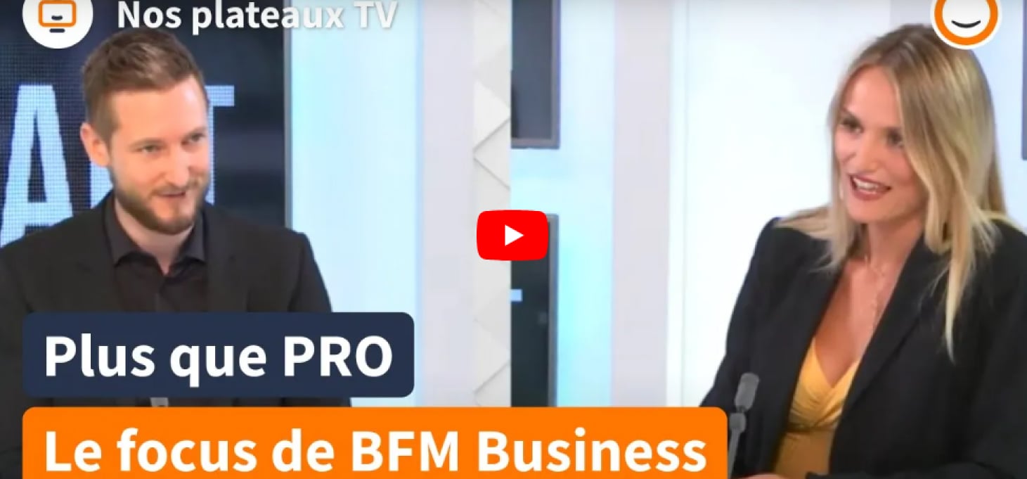 Plus que pro , le focus de BFM Business