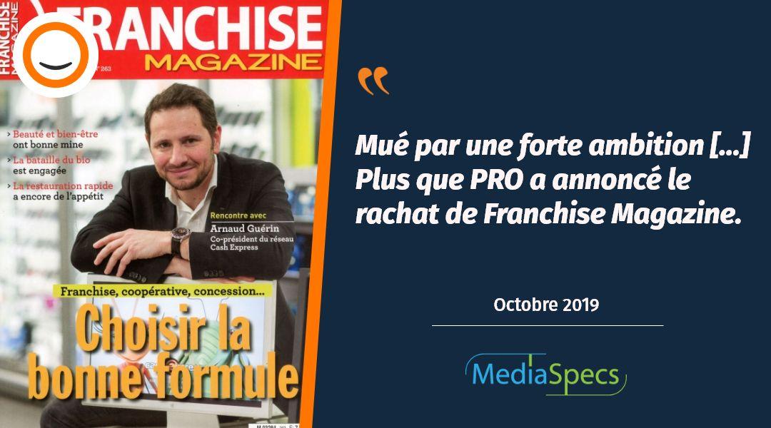 Visuel avec la couverture de Franchise Magazine, rachat par Plus que PRO